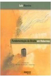 Fundamentação do Direito Em Habermas - 2ª Edição