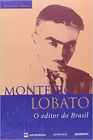 Monteiro Lobato: o Editor do Brasil