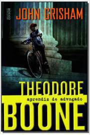 Theodore Boone - Aprendiz de Advogado