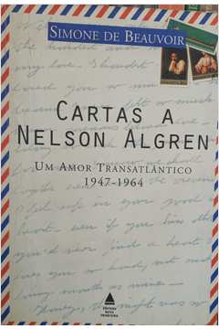 Cartas a Nelson Algren: um Amor Transatlântico, 1947-1964