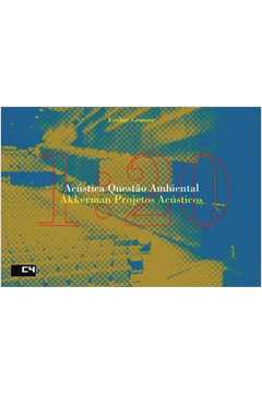 Acústica Questão Ambiental - Akkerman Projetos Acústicos