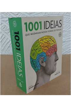 1001 Ideias Que Mudaram Nossa Forma de Pensar