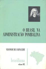 O Brasil na Administração Pombalina