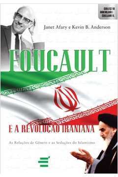 Foucault e a Revoluçao Iraniana