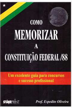 Como Memorizar a Constituição Federal /88