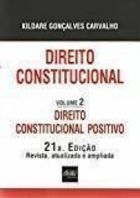 Direito Constitucional Volume 2 - Direito Constitucional Positivo -