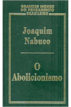 O Abolicionismo de Joaquim Nabuco pela Folha de S. Paulo (2000)

