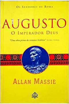 Augusto - o Imperador Deus