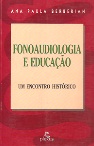 Fonoaudiologia e Educação