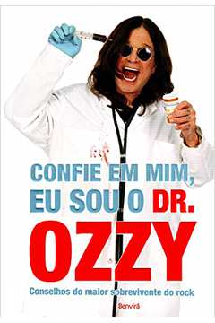 Confie Em Mim, Eu Sou o Dr. Ozzy