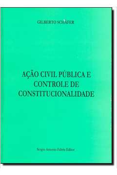 Ação Civil Pública e Controle de Constitucionalidade