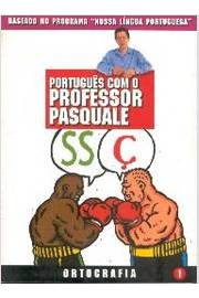 Ortografia - Português Com o Professor Pasquale 1