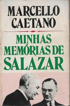 Minhas Memórias de Salazar