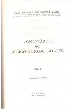Comentários ao Código de Processo Civil Vol. X Arts. 1103-1220