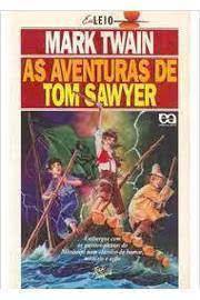 As Aventuras de Tom Sawyer - Coleção Eu Leio