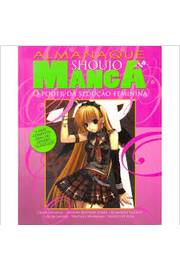 Almanaque Shoujo Manga: o Poder da Sedução Feminina
