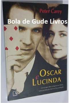 Oscar e Lucinda - Romance Australiano
