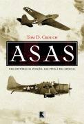 Asas - uma História da Aviação: das Pipas à era Espacial