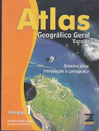 Atlas Geográfico Geral Escolar. Volume 1