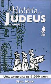 Historia dos Judeus, a - uma Aventura de 4. 000 Anos