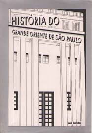 História do Grande Oriente de São Paulo -  (maçonaria)