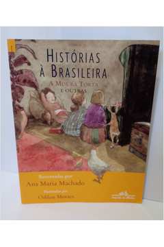 Histórias a Brasileira a Moura Torta e Outras