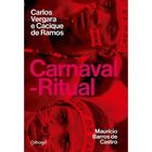 Carnaval-ritual Carlos Vergara e Cacique de Ramos