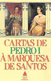 Livro: Cartas de Pedro I à Marquesa de Santos - Arquivo Nacional | Estante Virtual