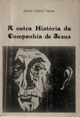 A Outra História da Companhia de Jesus