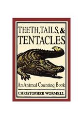 Teeth, Tails & Tentacles