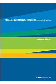 Formação da Literatura Brasileira Momentos Decisivos