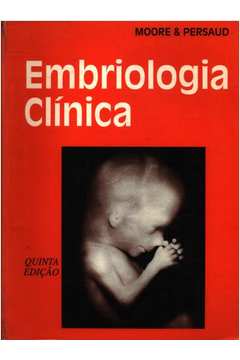 embriologia clinica moore download