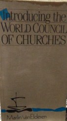 Introducing the World Council of Churches