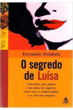 Livro O Segredo De Luisa Fernando Dolabela Estante Virtual