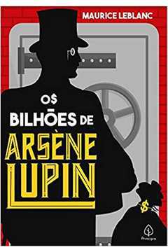Os Bilhões de Arsène Lupin