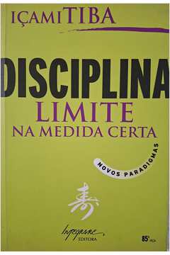 Disciplina Limite na Medida Certa