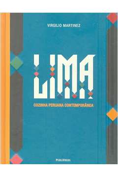 Lima: Cozinha Peruana Contemporânea