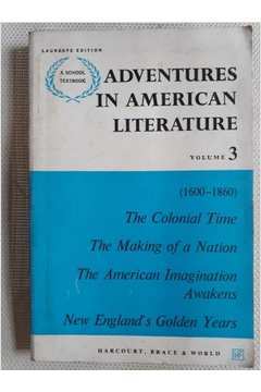 Adventures in American Literature Volume 3
