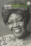 Dona Ivone Lara - a Primeira-dama do Samba