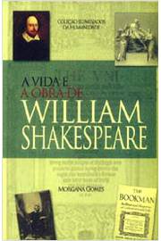 A Vida e a Obra de William Shakespeare