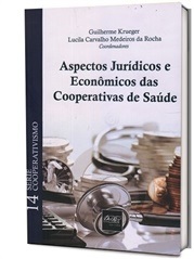 Aspectos Jurídicos e Econômicos das Cooperativas de Saúde