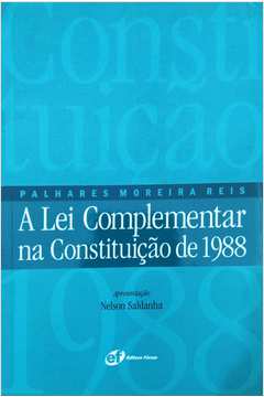 A Lei Complementar na Constituição de 1988