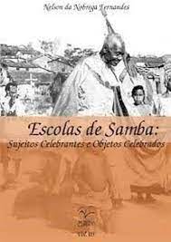 Escolas de Samba: Sujeitos Celebrantes e Objetos Celebrados