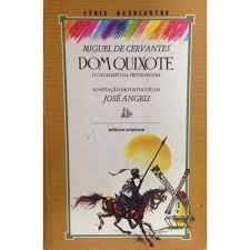 Dom Quixote - o Cavaleiro da Triste Figura