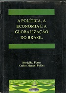 A Política, a Economia e a Globalização do Brasil