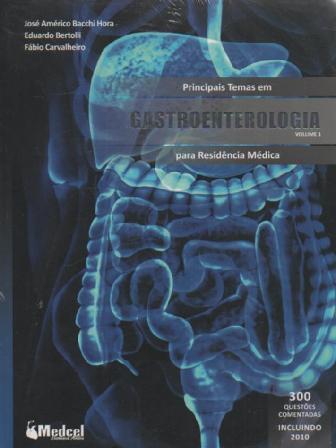 Principais Temas Em Gastroenterologia para Residência Médica: 2 Volume