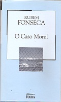 O Caso Morel de Rubem Fonseca pela Folha (2003)
