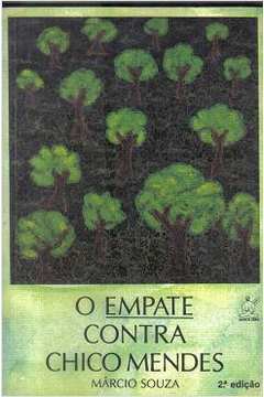  O empate contra Chico Mendes (Portuguese Edition):  9788527901048: Souza, Márcio: Books
