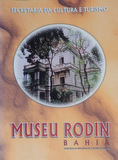 Museu Rodin Bahia : Estratégia de Implantação e Desenvolvimento