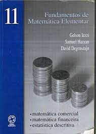 Fundamentos de Matemática Elementar 11 Matemática Comercial...